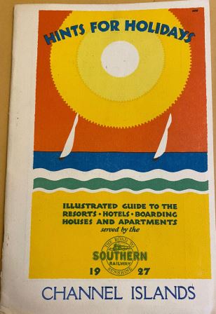 Hints for Holidays - 1927 - Channel Islands